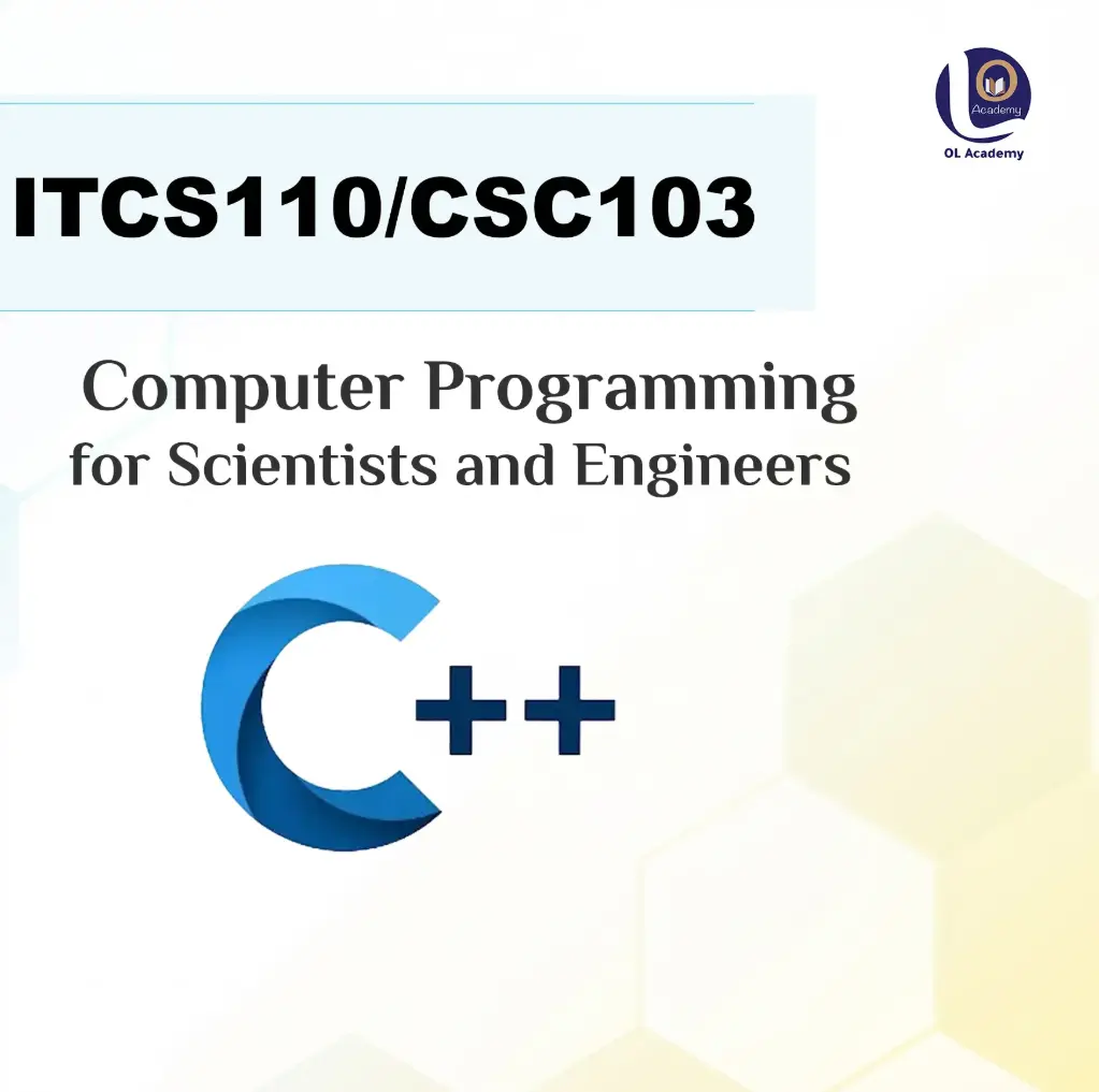 ITCS110/CSC103 - C++ (Final Course | دورة النهائي)