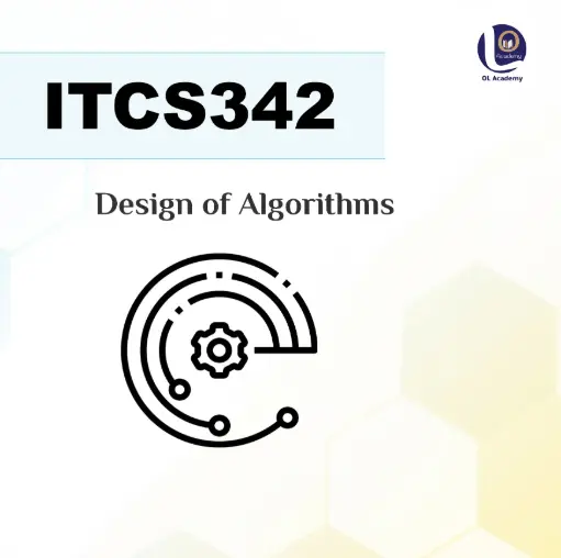 ITCS342 - Design of Algorithms