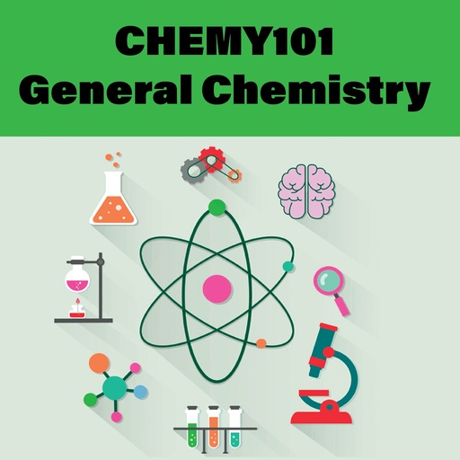 CHEMY101 - General Chemistry I