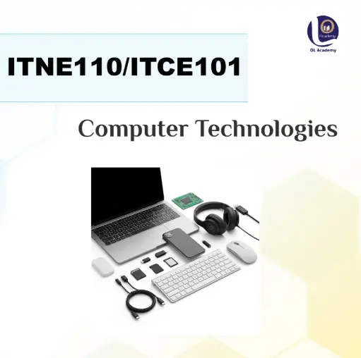 ITNE110/ITCE101 - Computer Technologies